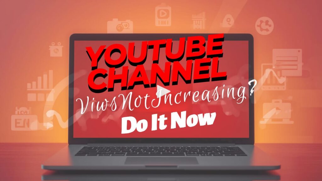 how to increase views in youtube channel