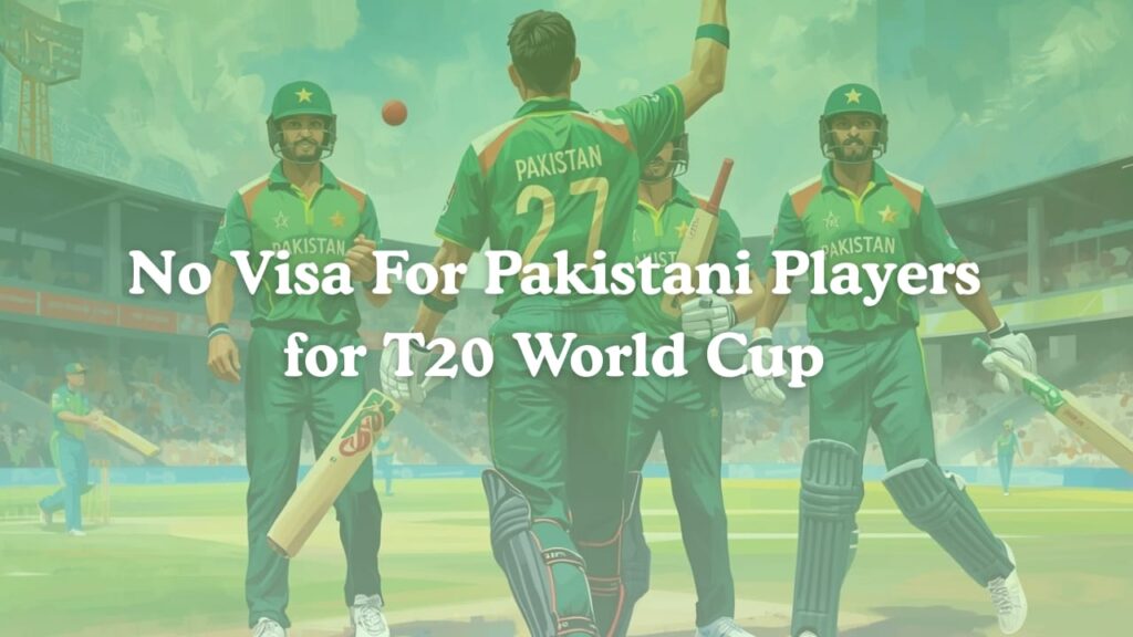 No visa for pakistani players